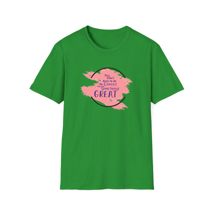 You Don't Need to Be an Expert Tee — Pink Paint Splash Inspirational T-Shirt