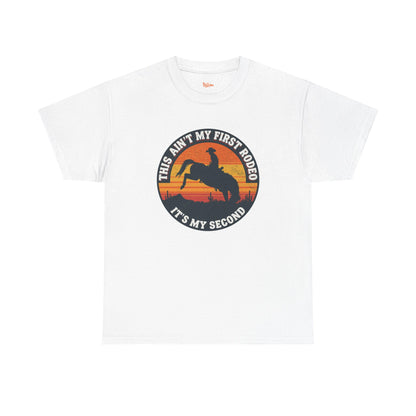 This Ain't My First Rodeo Tee — Backwards Bronco Sunset Cowboy Shirt