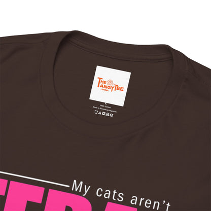 Cat Lover T-Shirt - My Cats Aren't Feral But I Am
