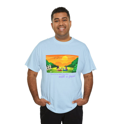 Coffee with a Friend Tee — 'Never Be Too Busy for Coffee' Sunset Park Graphic
