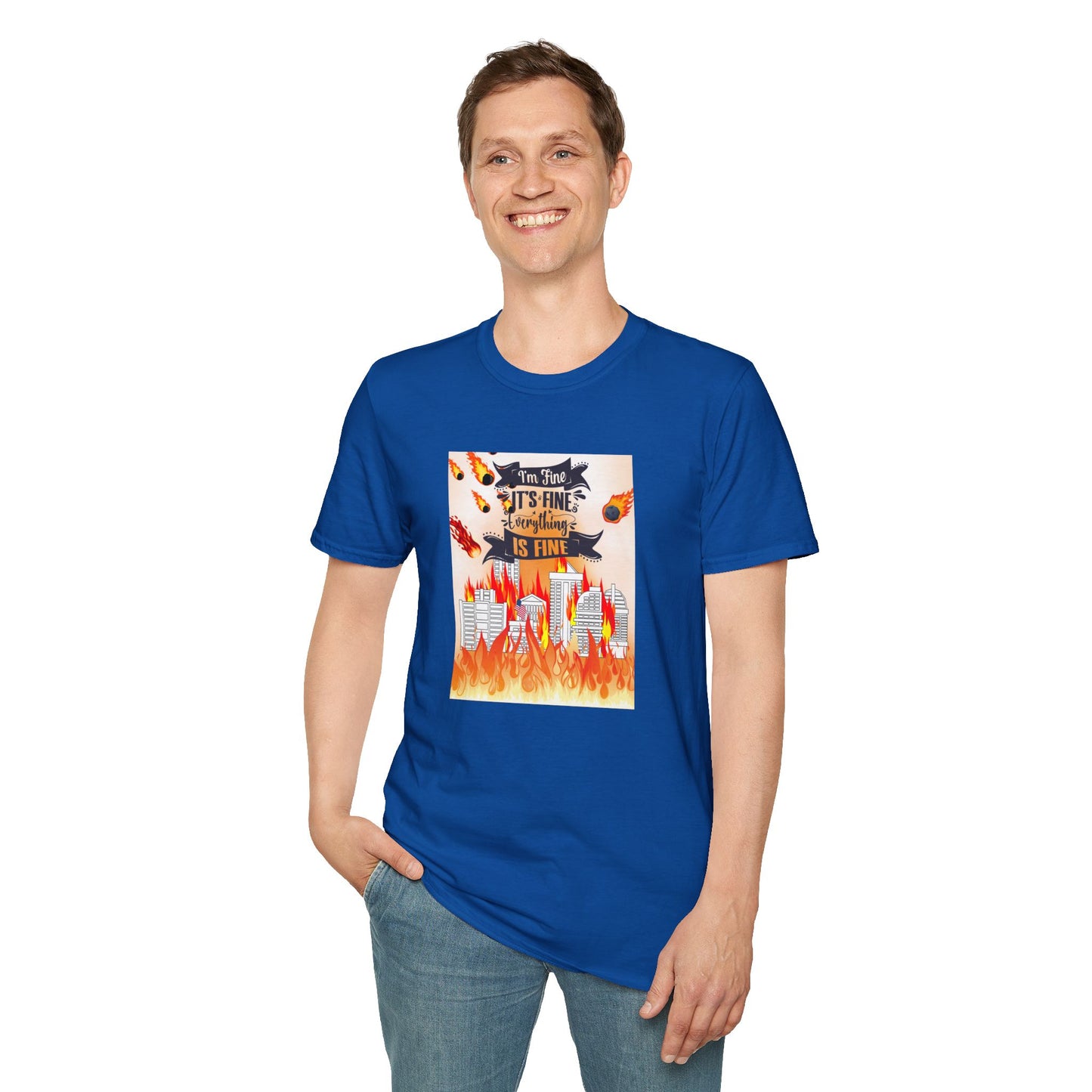 Everything's Fine Graphic Unisex T-Shirt