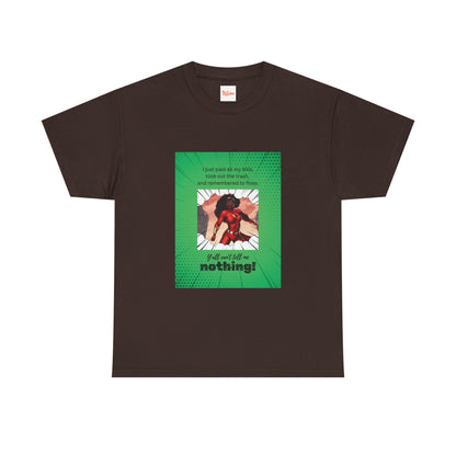 Everyday Superhero Unisex Tee - Y'all Can't Tell Me Nothing