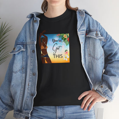 You Got This Unisex Tee