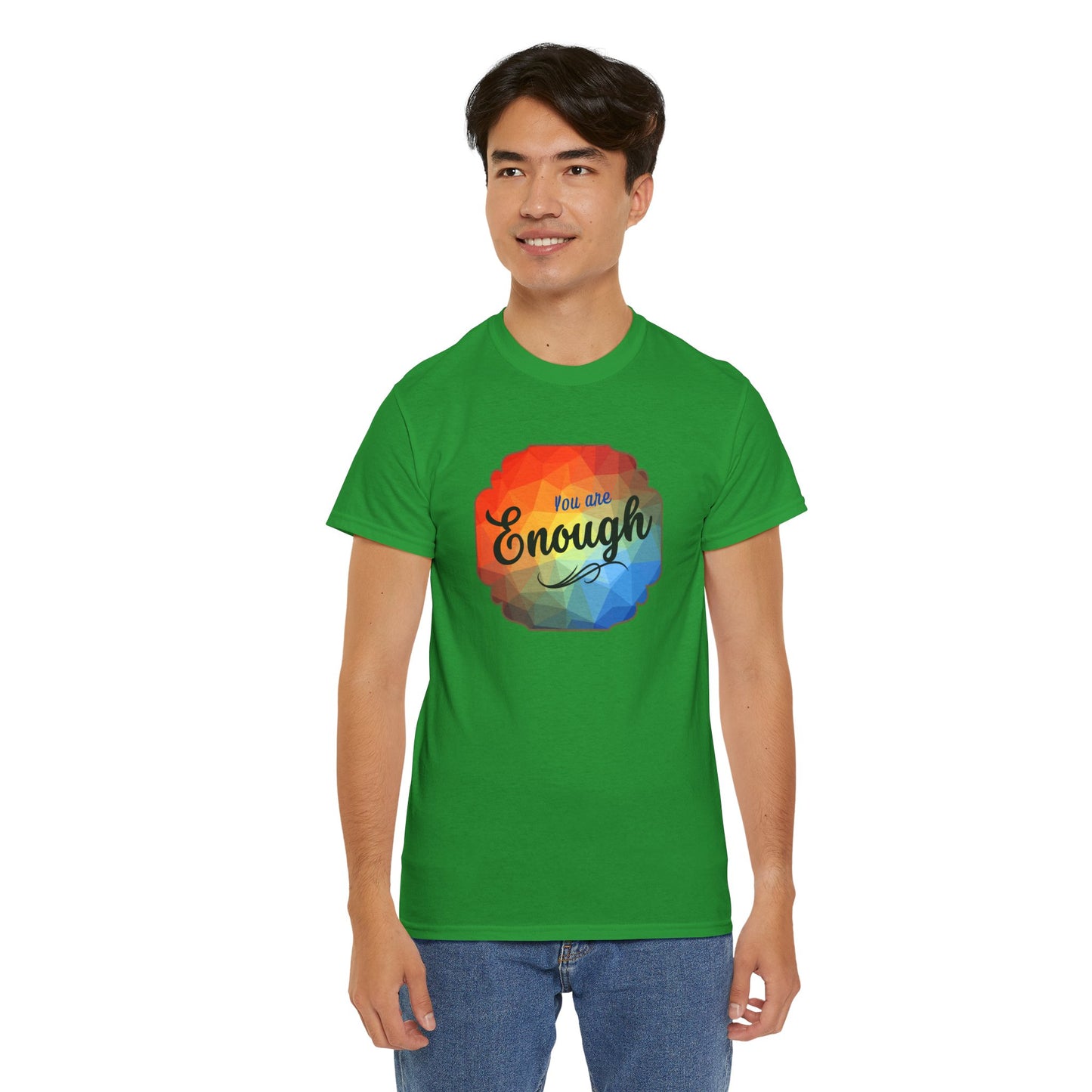 You are Enough T-Shirt