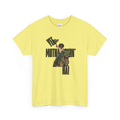 Dinosaur Rider Tee — "Yee Muthafuckin' Ha!" Graphic T-Shirt