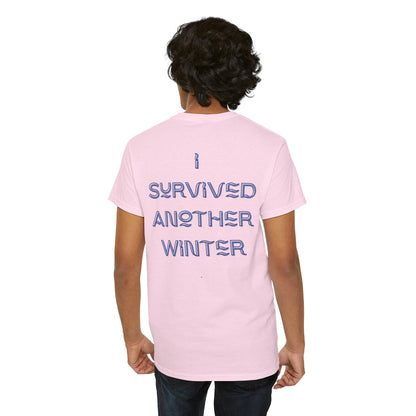 I Survived Another Winter Design