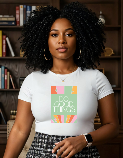 Good Things Unisex Tee, Graphic T-Shirt