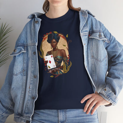 Graphic Tee - All Hail the Queen - Black Woman Playing Card Design