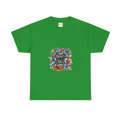 Positivity Choice Tee
