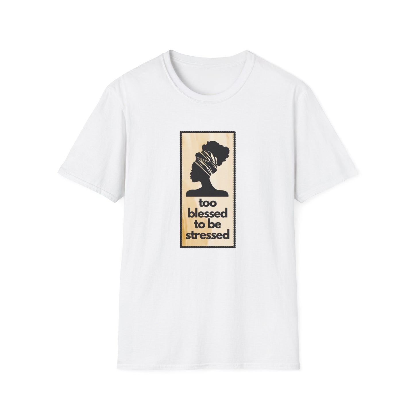 Too Blessed Unisex T-Shirt