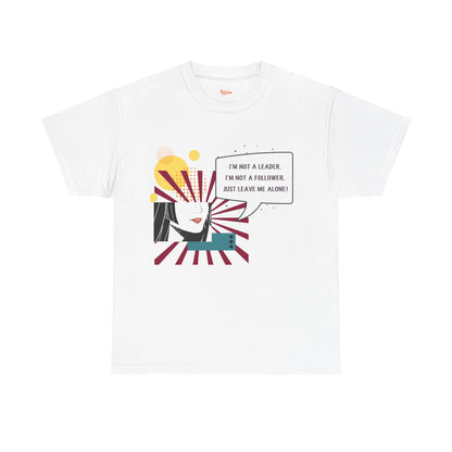 Graphic Tee - I'm not a leader Unisex Heavy Cotton
