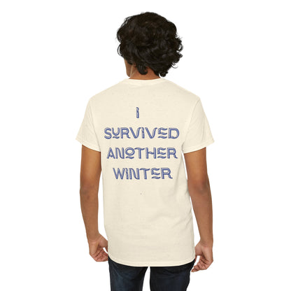 I Survived Another Winter Design