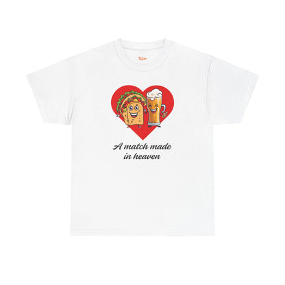 A Match Made in Heaven Taco & Beer T-Shirt