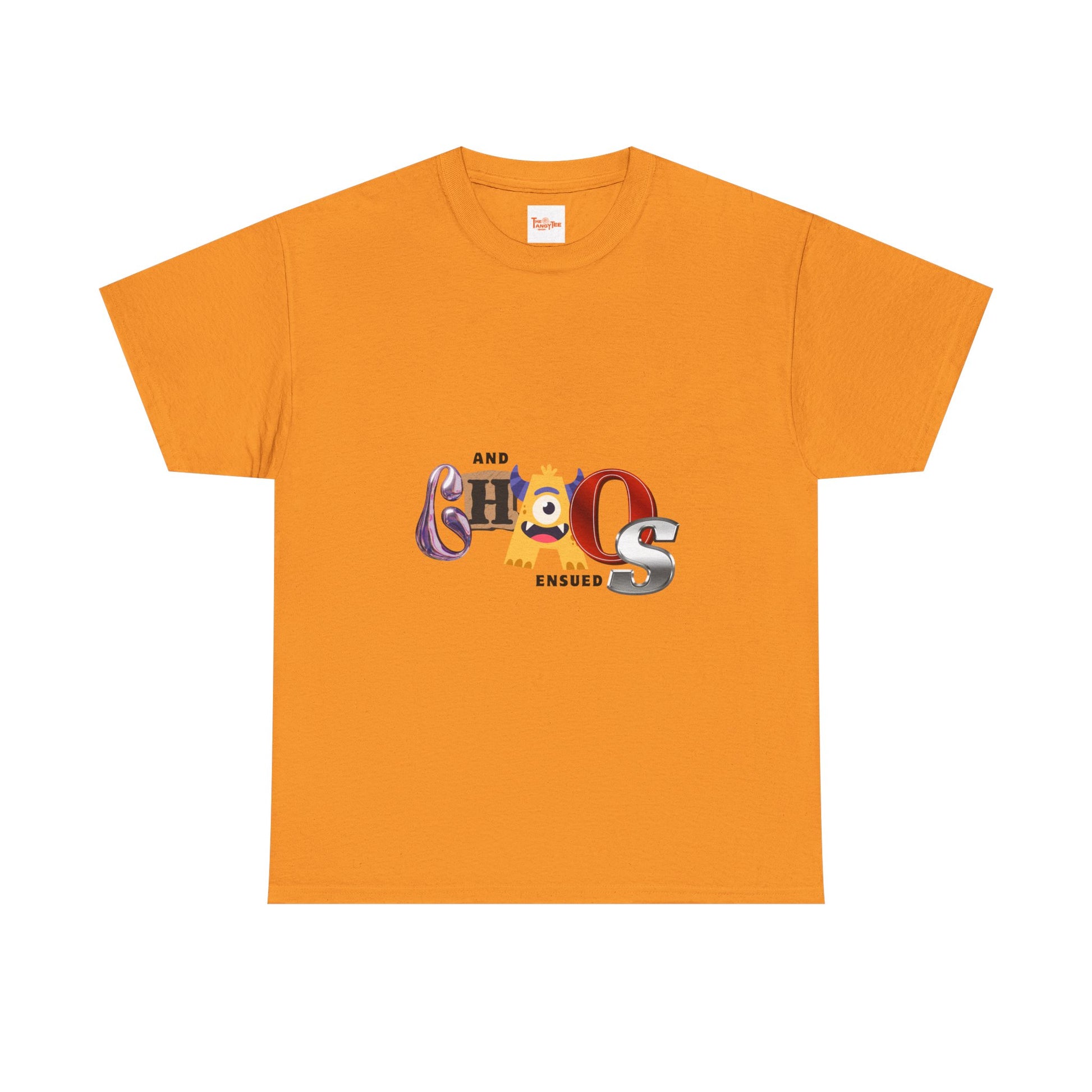 And Chaos Ensued Typography Tee Shirt