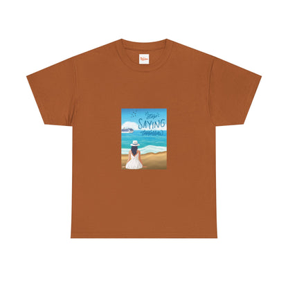 Stop Saying Tomorrow Unisex Tee