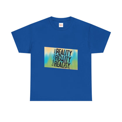 Create Your Own Reality Tee