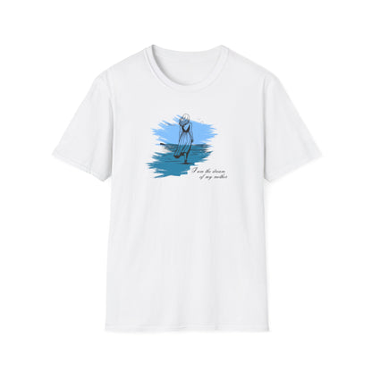 Dream of My Mother Unisex T-Shirt