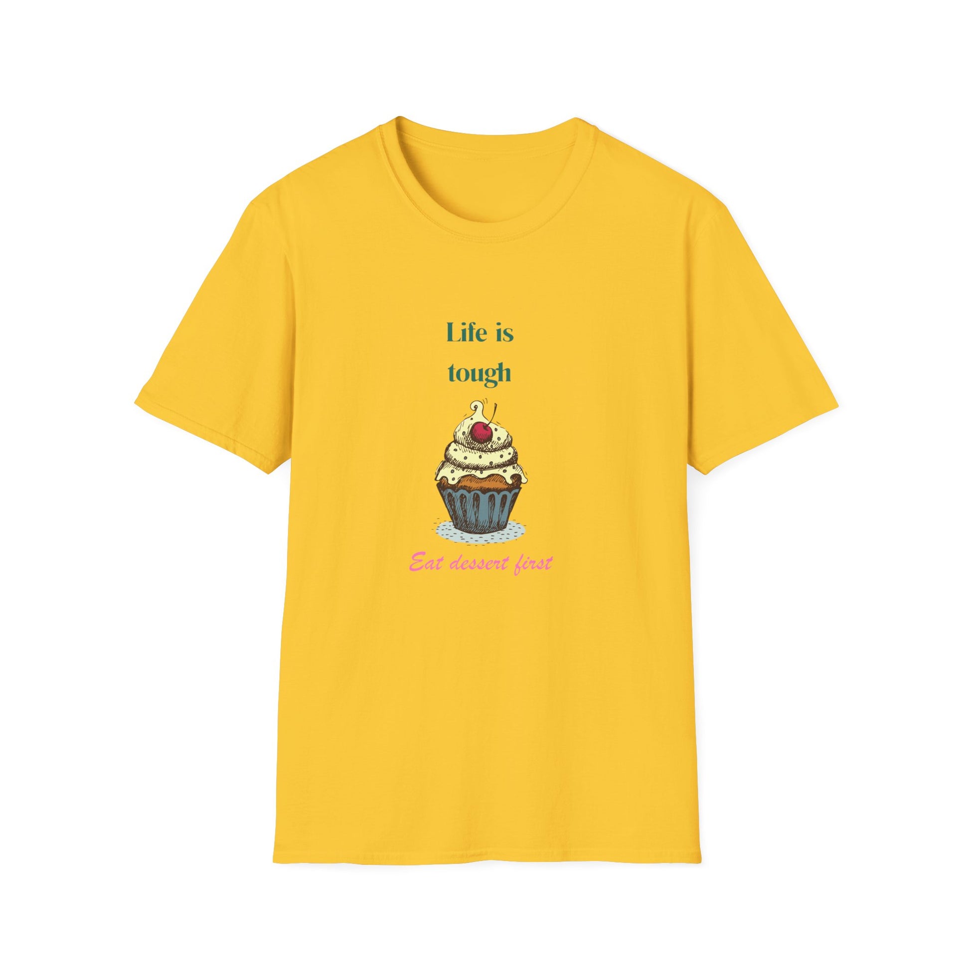 Cupcake Lover T-Shirt - Life is Short Eat Dessert First