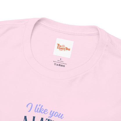 Coffee Lover Tee - I Like You a Latte Unisex Heavy Cotton T-Shirt