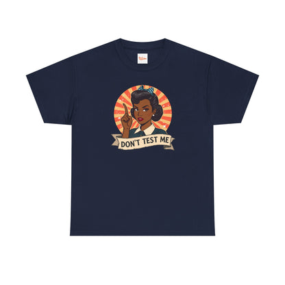 Don't Test Me 50s Retro African American Woman T-Shirt