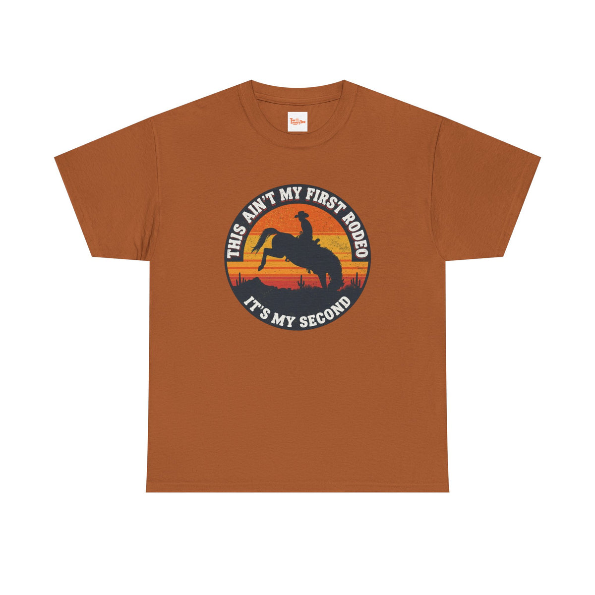 This Ain't My First Rodeo Tee — Backwards Bronco Sunset Cowboy Shirt