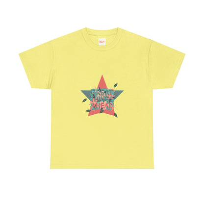Great Things Ahead Unisex Tee