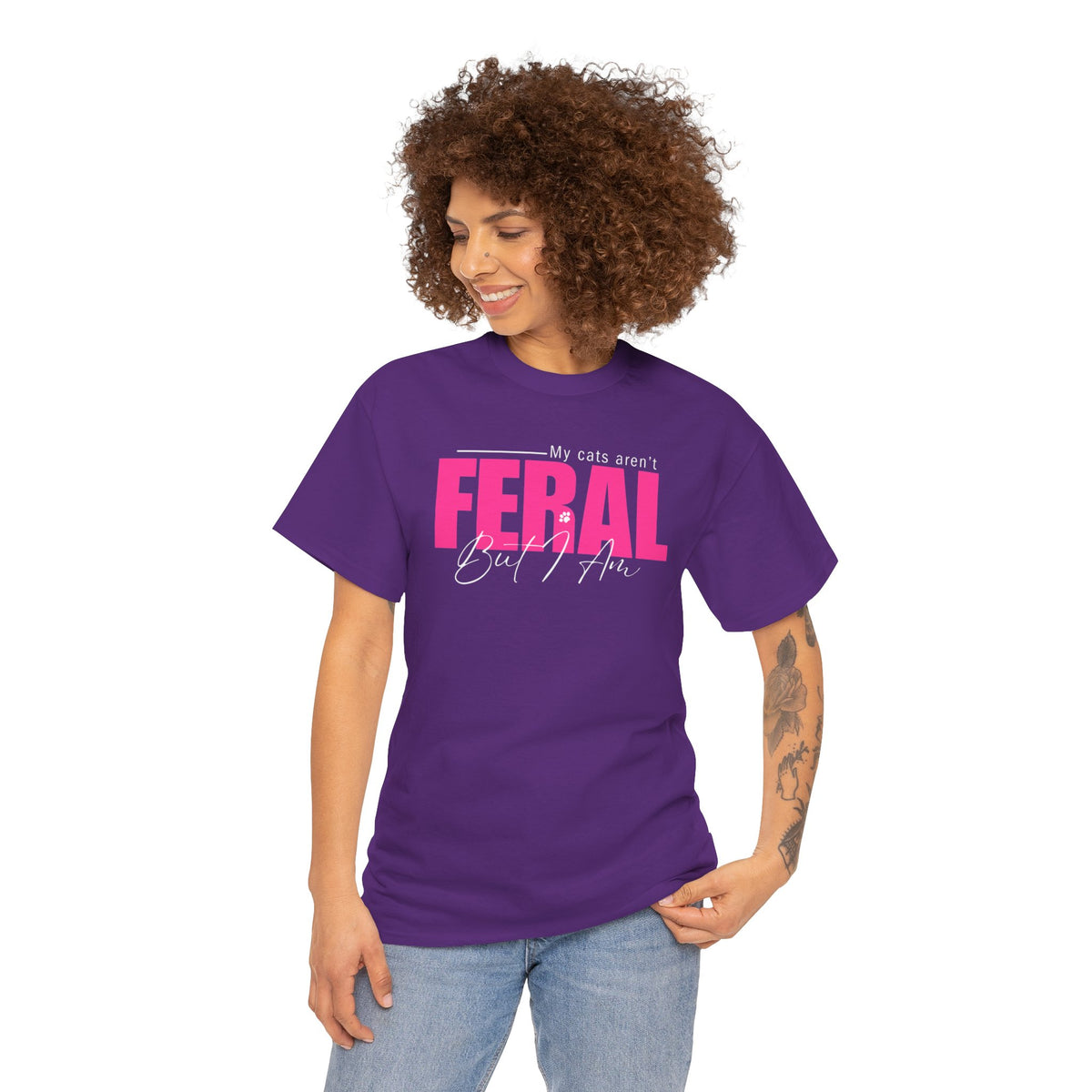 Cat Lover T-Shirt - My Cats Aren't Feral But I Am