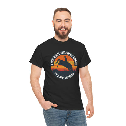 This Ain't My First Rodeo Tee — Backwards Bronco Sunset Cowboy Shirt