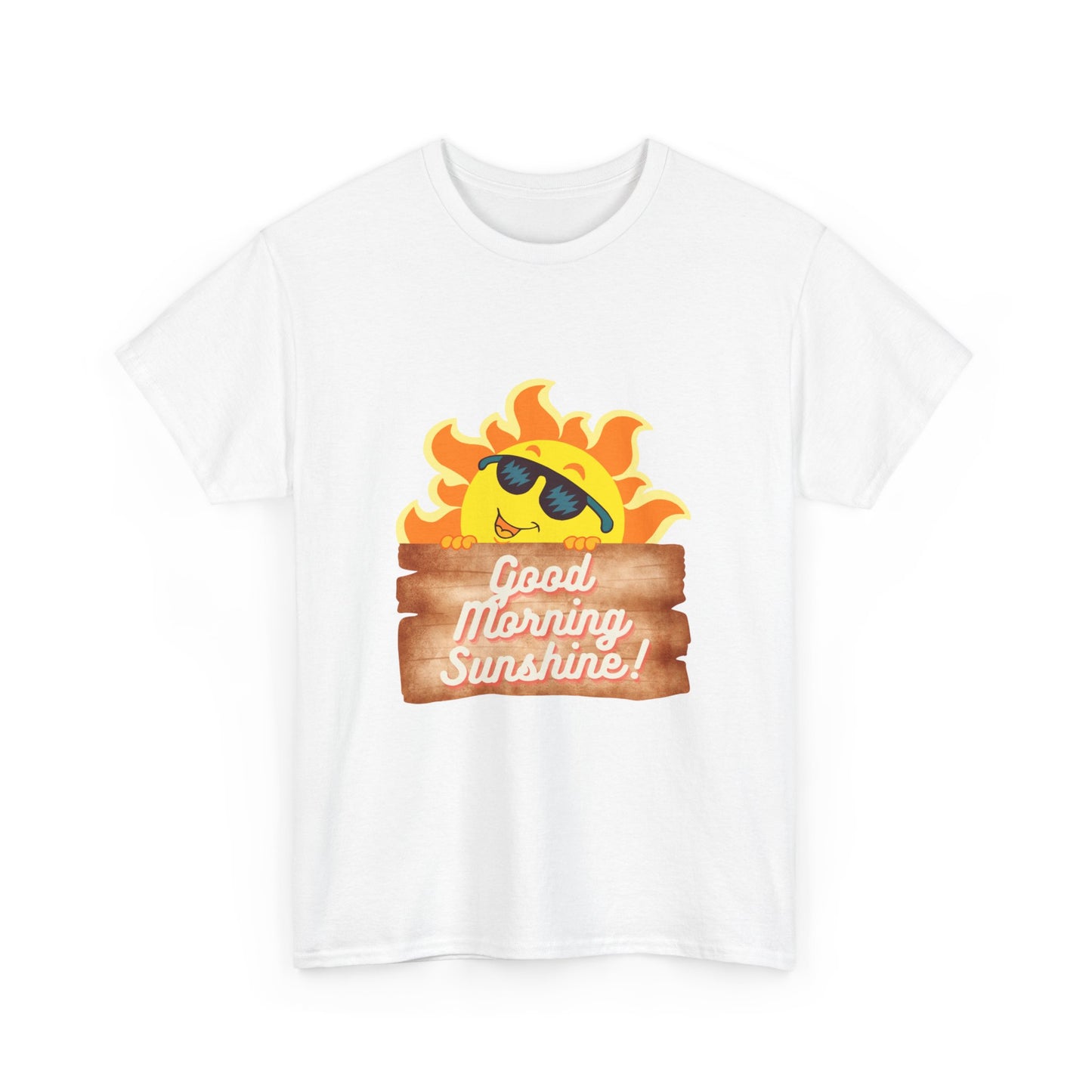 Unisex Tee Good Morning Sunshine