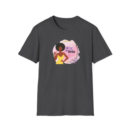 Stay Strong, Sister T-Shirt — Black Woman Fist Graphic