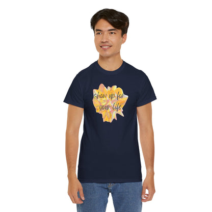 Show up for your Life