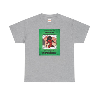 Y'all Can't Tell Me Nothing Superheroine T-Shirt