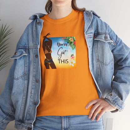 You Got This Unisex Tee