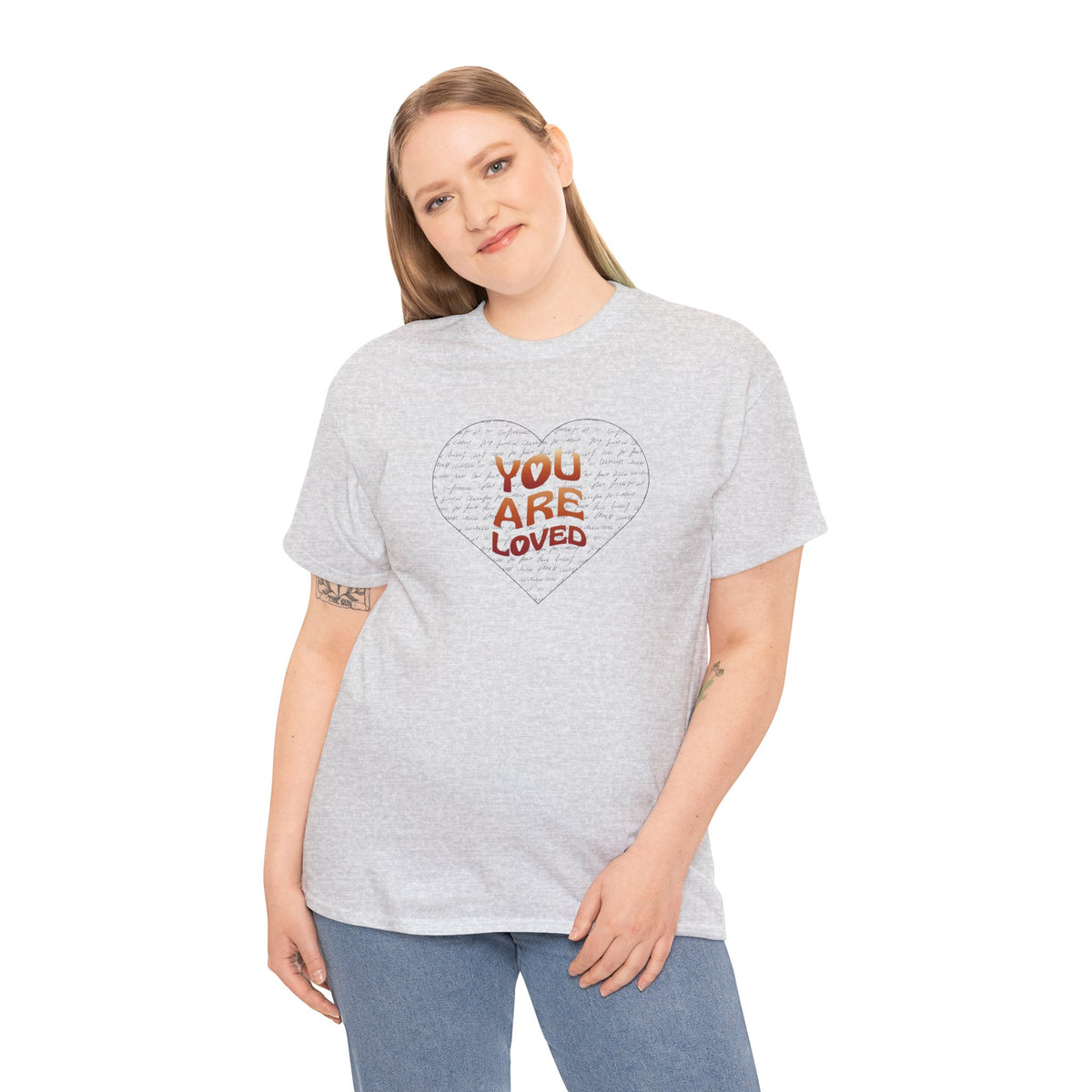 You Are Loved Heart T-Shirt — Inspirational Graphic Tee