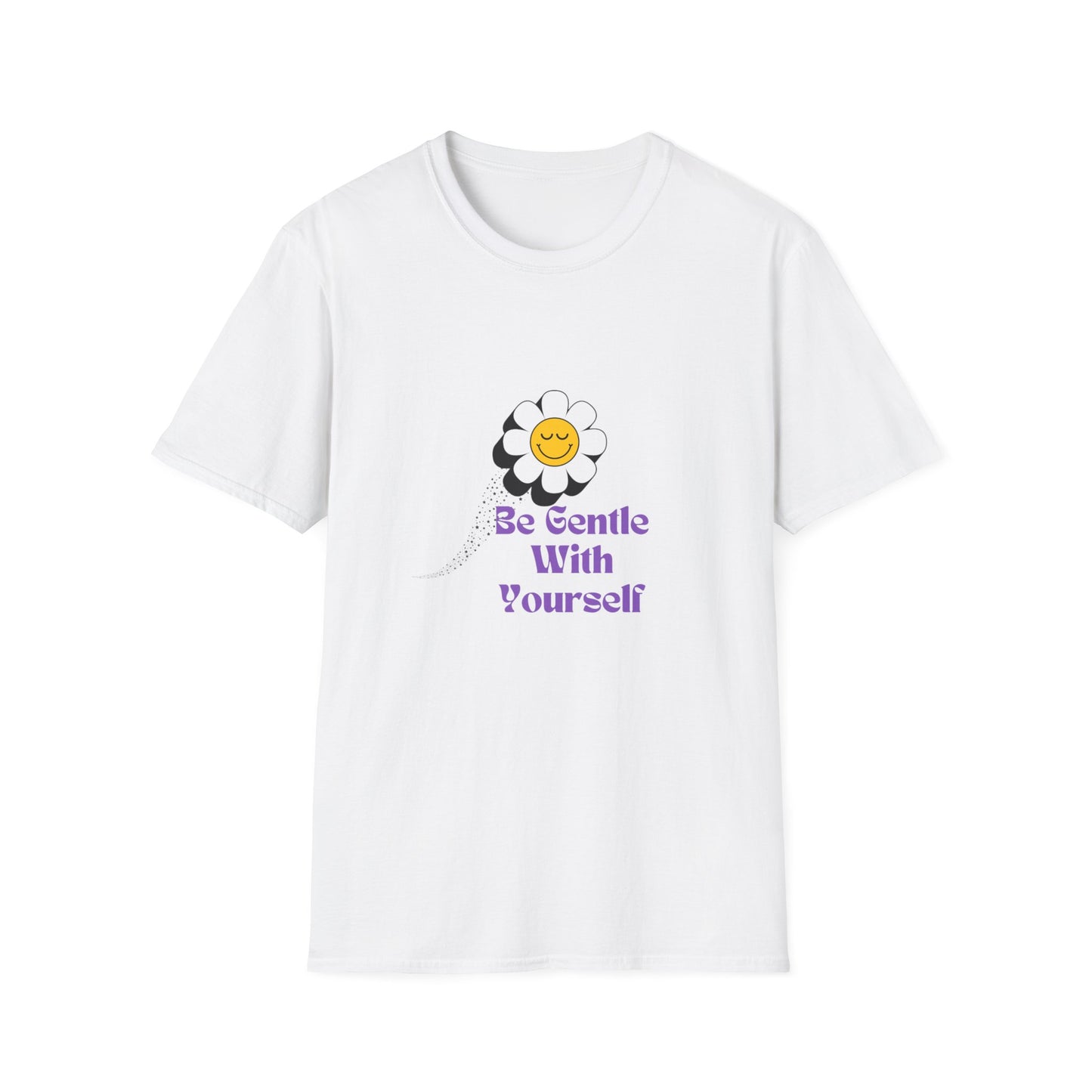 Flower Be Gentle Unisex T-Shirt