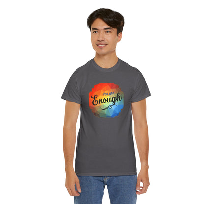 You are Enough T-Shirt