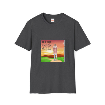 Life is Tough Unisex T-Shirt