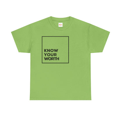 Know Your Worth Tee