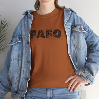 FAFO Unisex Tee