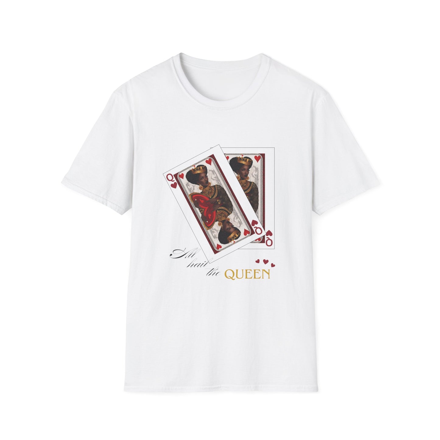 Hearts Playing Cards Unisex T-Shirt - All Hail the Queen Design