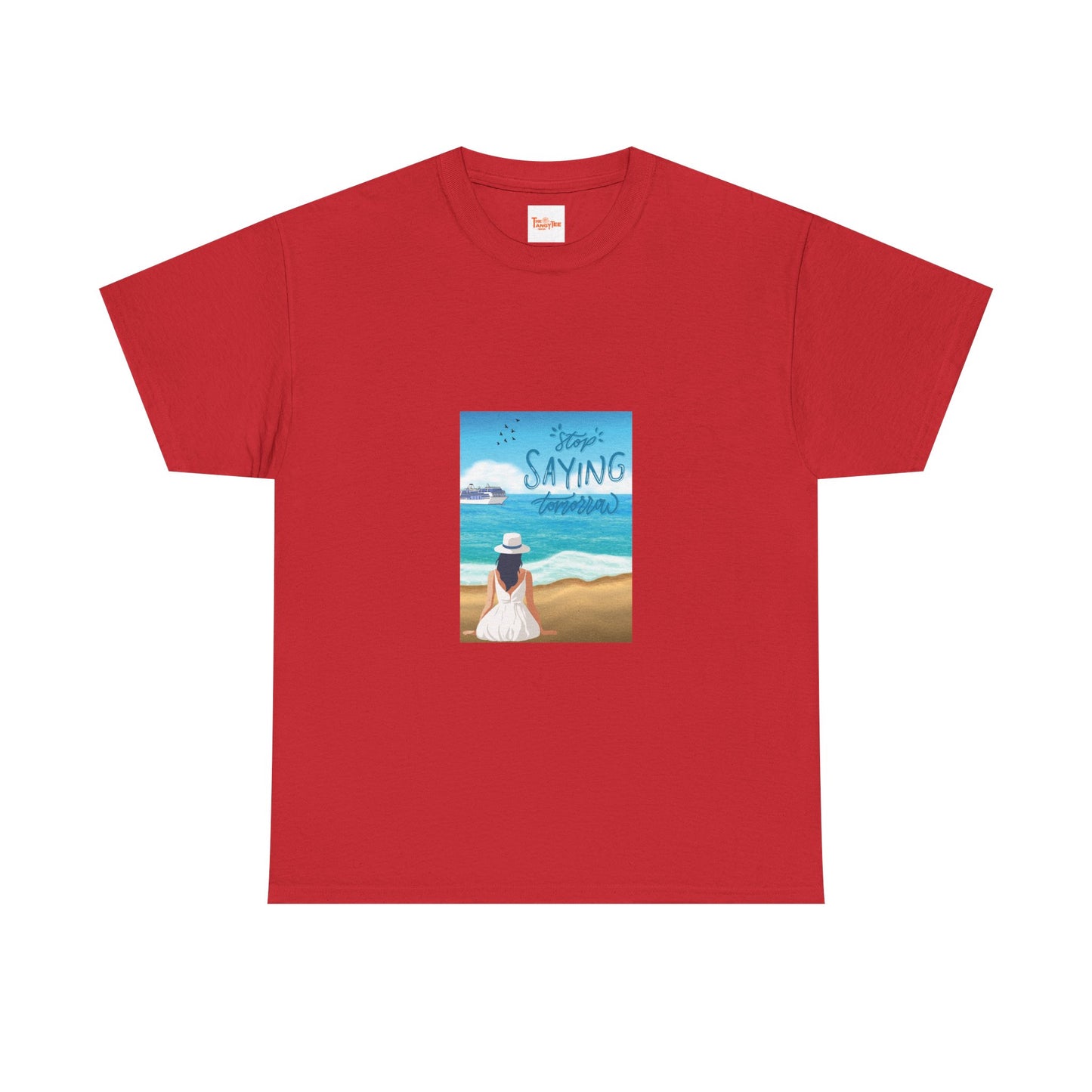 Stop Saying Tomorrow Unisex Tee