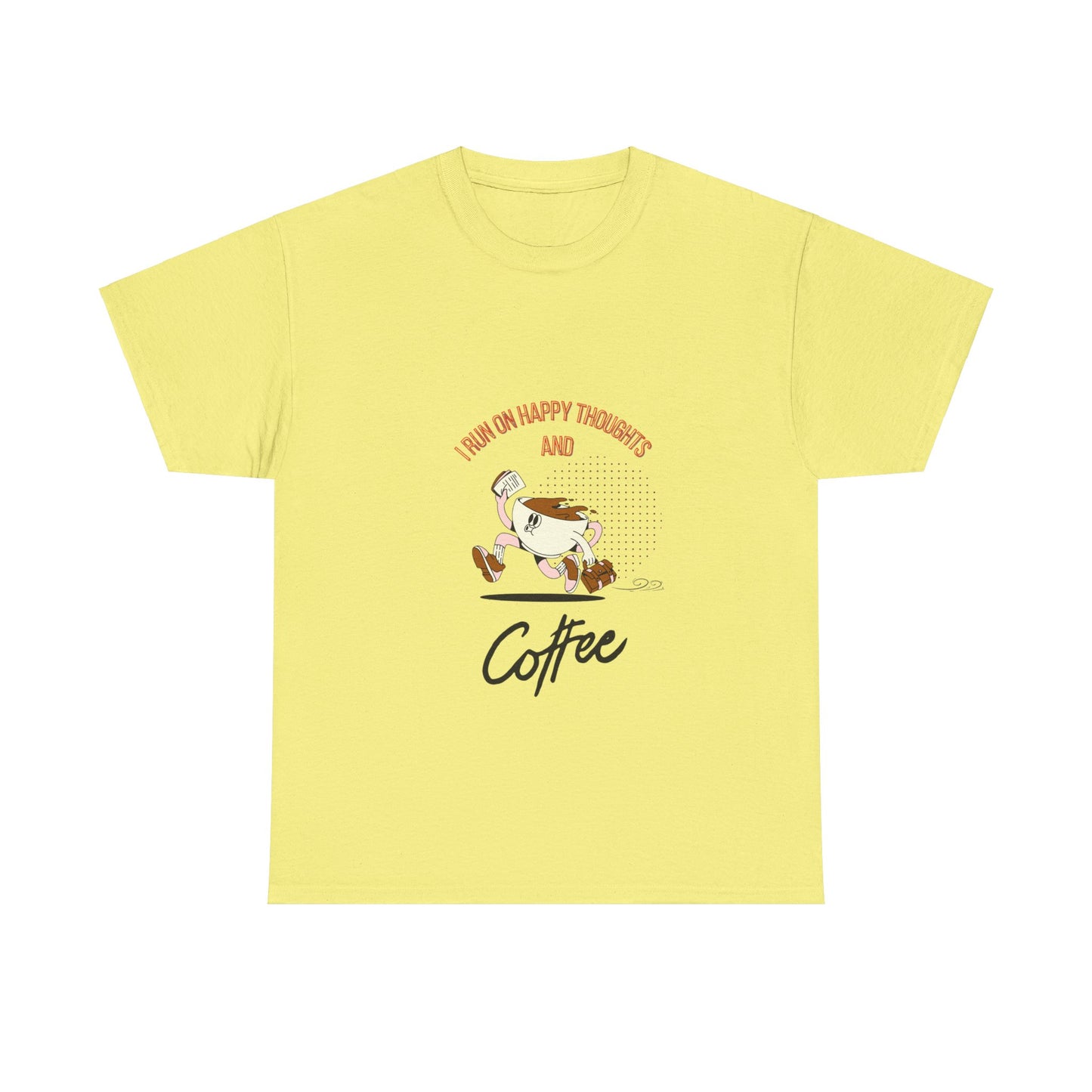 Coffee Lover Tee - Happy Thoughts and Coffee Unisex Heavy Cotton Tee