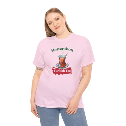 Graphic Tea Unisex Tee - Hotter than Turkish Tea Design