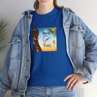 You Got This Unisex Tee