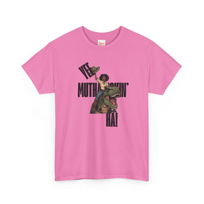 Dinosaur Rider Tee — "Yee Muthafuckin' Ha!" Graphic T-Shirt