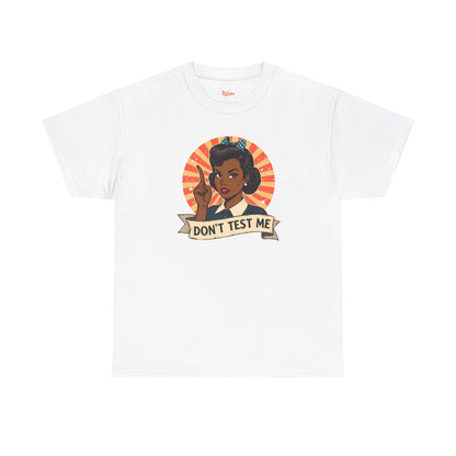Don't Test Me 50s Retro African American Woman T-Shirt