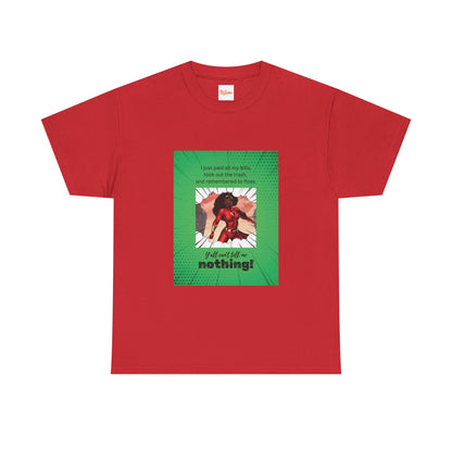 Everyday Superhero Unisex Tee - Y'all Can't Tell Me Nothing