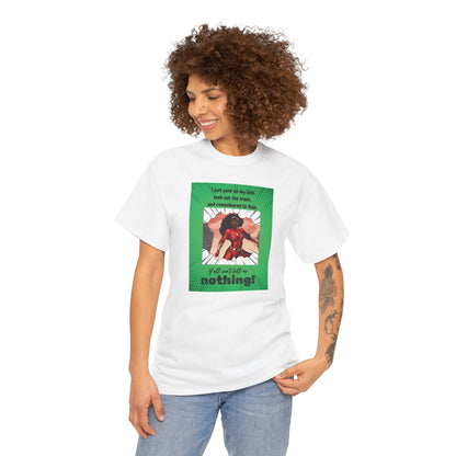 Y'all Can't Tell Me Nothing Superheroine T-Shirt