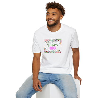 Dream Big Floral Frame T-Shirt — Inspirational Flower Graphic Tee