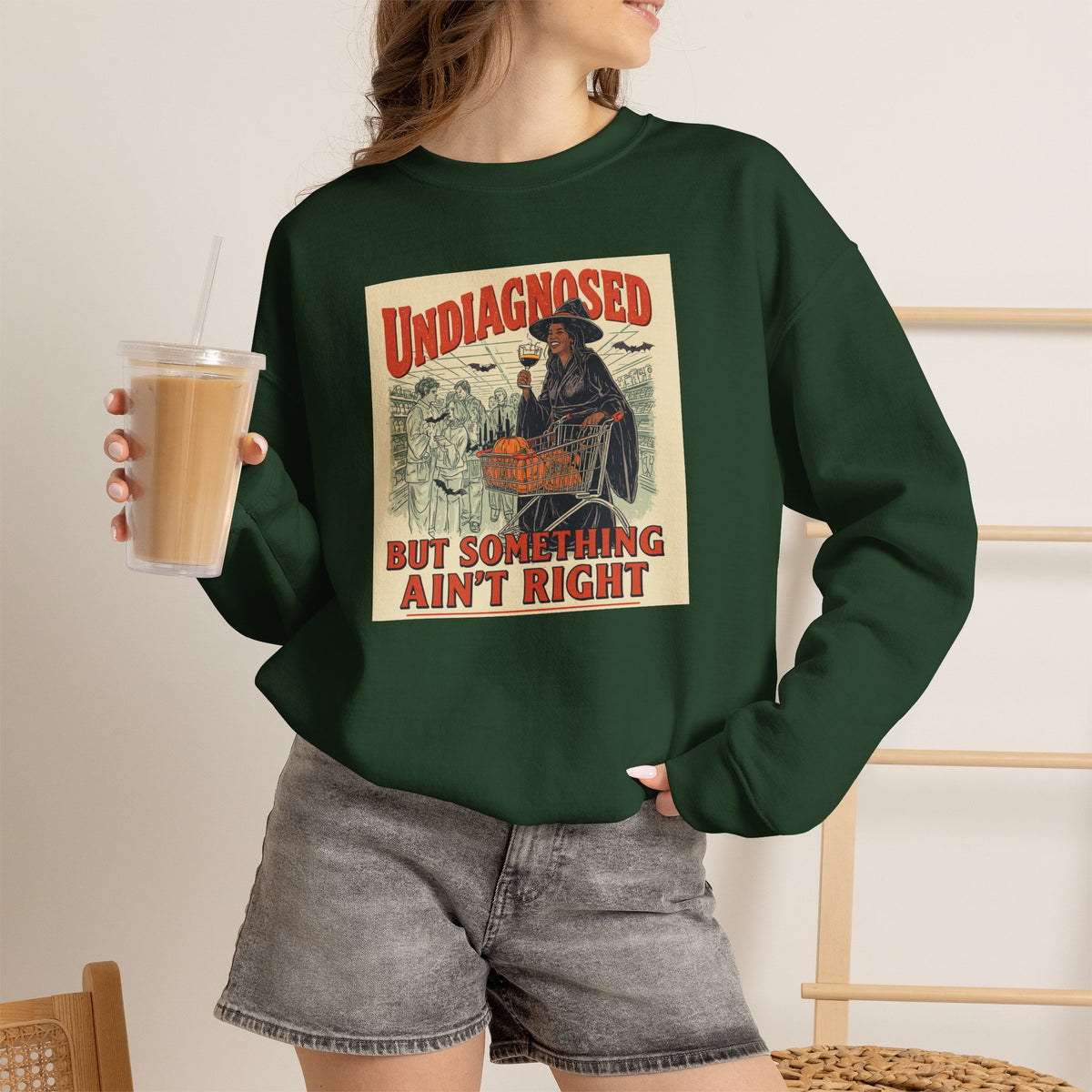 Undiagnosed But Something Ain’t Right Crewneck Sweatshirt